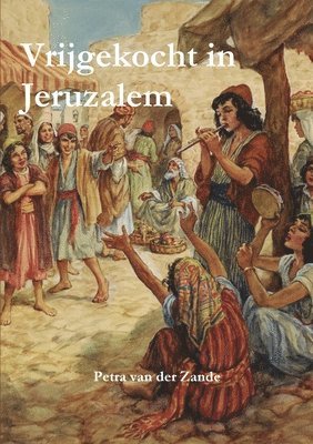 bokomslag Vrijgekocht in Jeruzalem