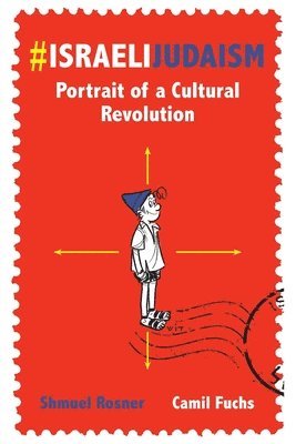 #IsraeliJudaism: Portrait of a Cultural Revolution 1