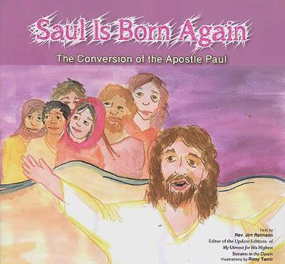 Saul is Born Again 1