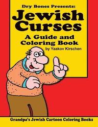 bokomslag Jewish Curses: a Guide and Coloring Book: Dry Bones Cartoon Drawings