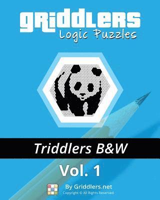 Griddlers Team - Griddlers Logic Puzzles - Triddlers Black and White, Häftad