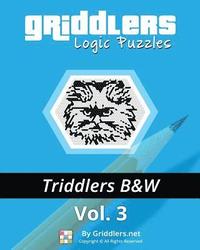 bokomslag Griddlers Logic Puzzles - Triddlers Black and White