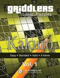 Griddlers Team - Griddlers Logic Puzzles: Kakuro, Häftad
