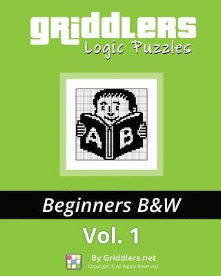 bokomslag Griddlers Logic Puzzles: Beginners: Nonograms, Griddlers, Picross