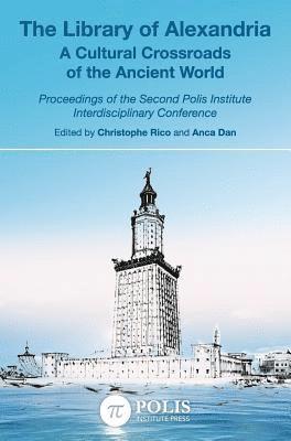 Christophe Rico, Anca Dan - Library of Alexandria, Inbunden