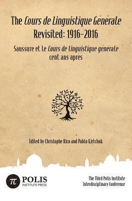 Christophe Rico, Pablo Kirtchuk - Cours de Linguistique Générale Revisited, Inbunden