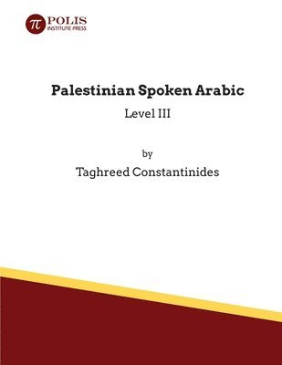 Taghreed Constantinides - Palestinian Spoken Arabic, Häftad