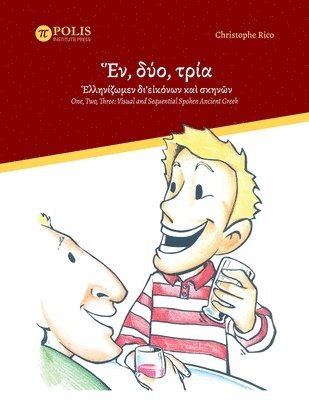 bokomslag &#7965;&#957;, &#948;&#8059;&#959;, &#964;&#961;&#8055;&#945;&#903; &#7961;&#955;&#955;&#951;&#957;&#8055;&#950;&#969;&#956;&#949;&#957; &#948;&#953;'&#949;&#7984;&#954;&#8057;&#957;&#969;&#957;