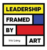 bokomslag Leadership Framed by Art