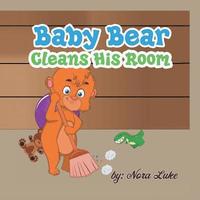 bokomslag Baby Bear Cleans His Room