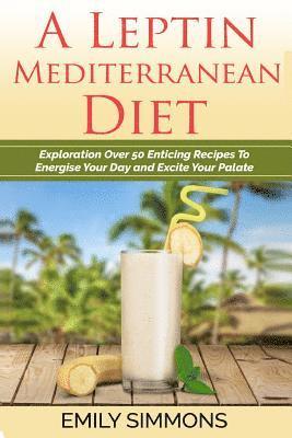 Leptin Mediterranean Diet