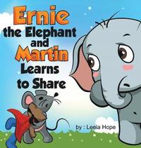 bokomslag Ernie the Elephant and Martin Learn to Share