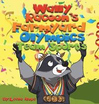 bokomslag Wally Raccoon's Farmyard Olympics - Team Sports