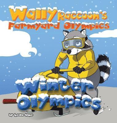 Wally Raccoon's Farmyard Olympics - Winter Olympics 1