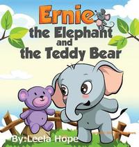 bokomslag Ernie the Elephant and the Teddy Bear