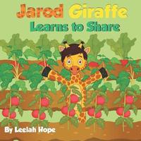bokomslag Jarod Giraffe Learns to Share