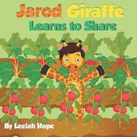 bokomslag Jarod Giraffe Learns to Share
