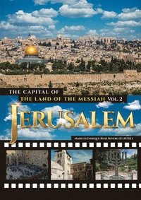 bokomslag Jerusalem. The Capital of The Land of the Messiah