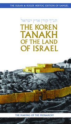 The Koren Tanakh of the Land of Israel: Samuel 1