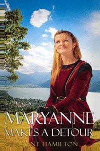 bokomslag Maryanne makes a detour Interrupted Bridal Journey