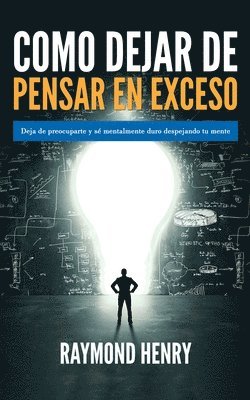 bokomslag Como dejar de pensar en exceso