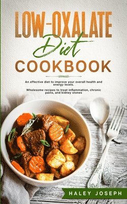 bokomslag Low Oxalate Diet Cookbook