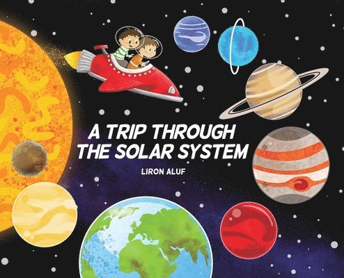 A Trip through the Solar System 1