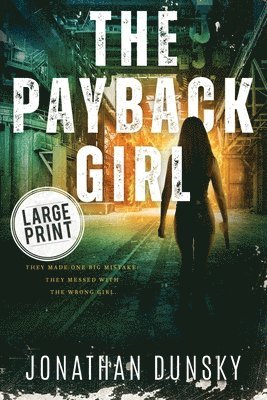 Jonathan Dunsky - Payback Girl, Häftad