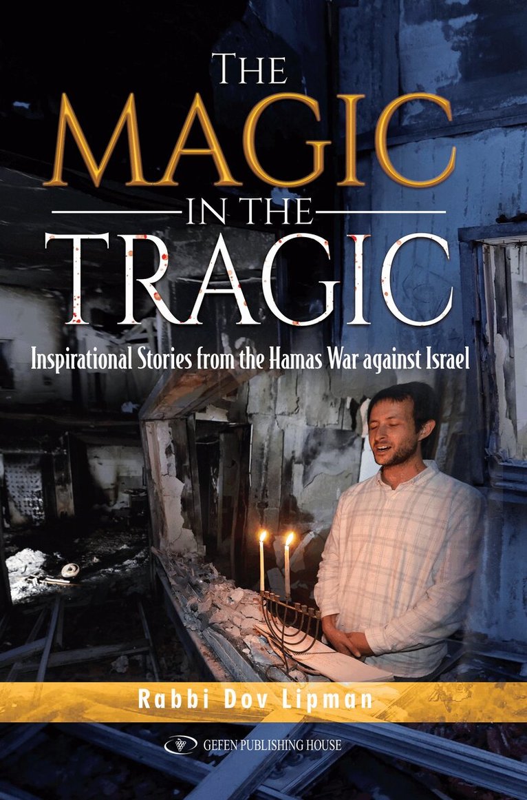 Dov Lipman - Magic in the Tragic, Häftad