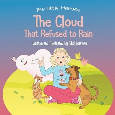Edith Naaman - Cloud That Refused to Rain, Häftad