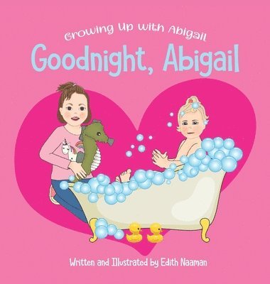 Edith Naaman - Good Night, Abigail, Inbunden