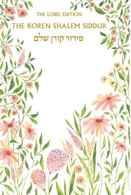 Koren Publishers - Koren Shalem Siddur with Tabs, Compact Hc, Floral, Inbunden