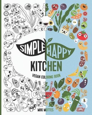 Simple Happy Kitchen Vegan Coloring Book 1