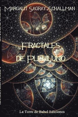 Fractales de Plenilunio 1