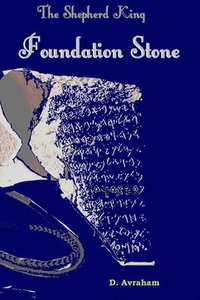 bokomslag Shepherd King: Book One, The Foundation Stone