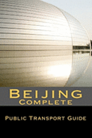 Beijing - Complete Public Transport Guide 1