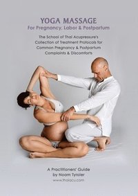 bokomslag Yoga Massage for Pregnancy, Labor & Postpartum