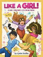 bokomslag Like a Girl!: A girl-powered coloring book