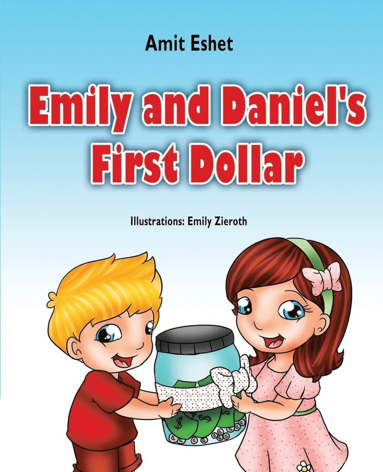 Emily and Daniel's First Dollar 1