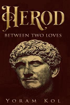 Herod - Between Two Loves 1