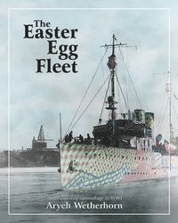 bokomslag The Easter Egg Fleet
