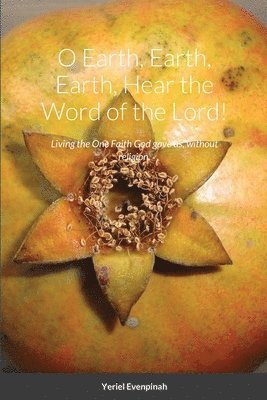 O Earth, Earth, Earth, Hear the Word of the Lord! 1