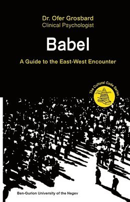 Grosbard, Ofer Grosbard - Babel - A Guide to the East-West Encounter, Häftad