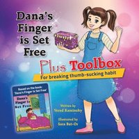 bokomslag Dana's Finger is Set Free Plus Toolbox for breaking thumb-sucking habit