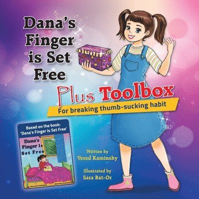 Dana's Finger is Set Free Plus Toolbox for breaking thumb-sucking habit 1