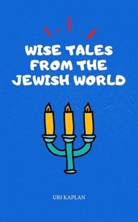 bokomslag Wise Tales From the Jewish World