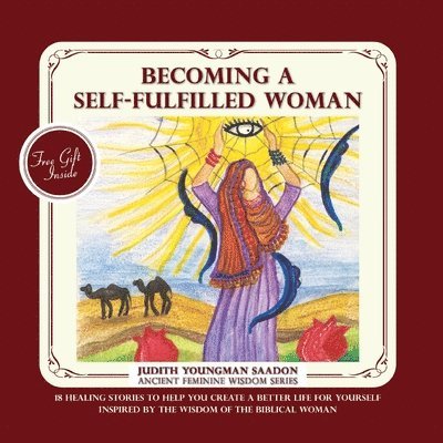 Judith Youngman Saadon - Becoming a Self-fulfilled Woman, Häftad