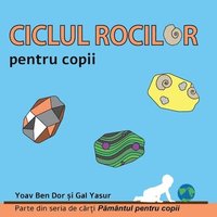 bokomslag Ciclul rocilor pentru copii