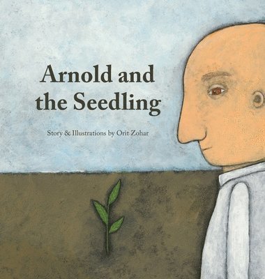 Arnold and the Seedling 1