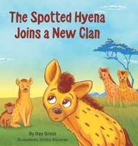 bokomslag Spotted Hyena Finds a New Clan